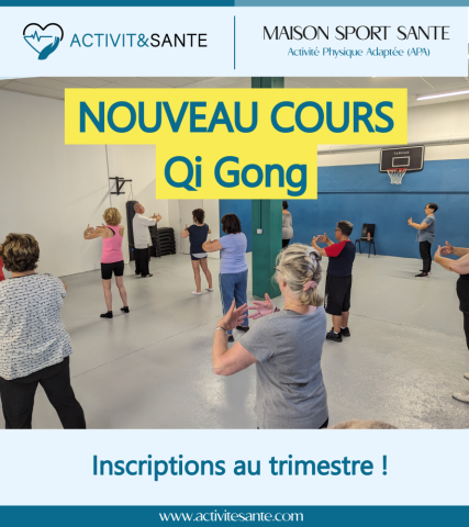 NOUVEAU COURS de Qi-Gong au sein de la salle ACTIVIT&SANTE à Décines-Charpieu !